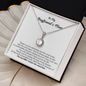 Gift for Boyfriend's Mom "to The incredible woman who raised him..." Eternal Hope Necklace