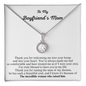 Gift for Boyfriend's Mom "to The incredible woman who raised him..." Eternal Hope Necklace