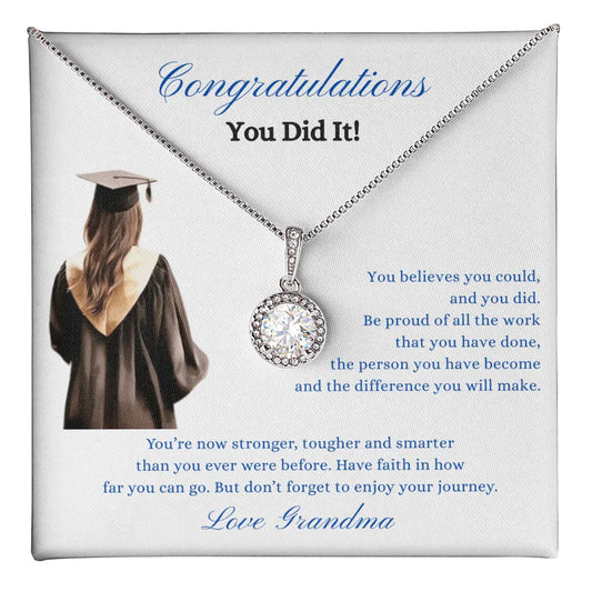 Gift for Granddaughter "To a beautiful Girl on her Graduation Day..." Eternal Hope Necklace - Someone Said Gift
