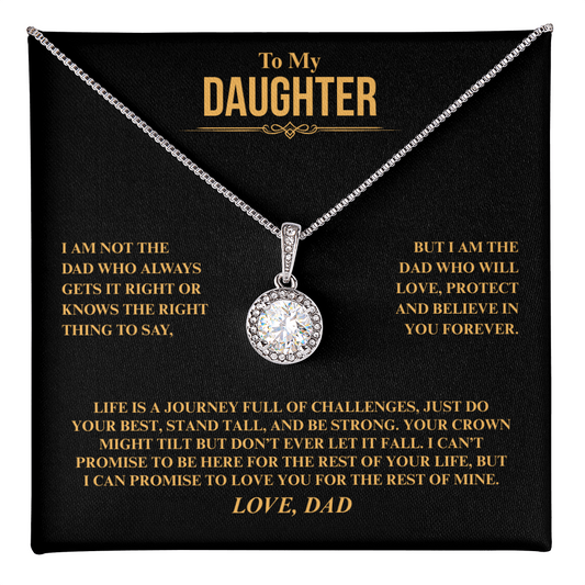 Gift for Daughter "I Am Not the Dad Who..." Eternal Hope Necklace