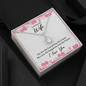 Gift for Wife – “You are my everything, my friend, my love...” Eternal Hope Necklace