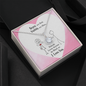 Gift for Love – “Nobody Loves Anyone Like I Love You” Eternal Hope Necklace