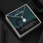 Gift for Better Half – “There are only two times that I want to be with you...” Eternal Hope Necklace