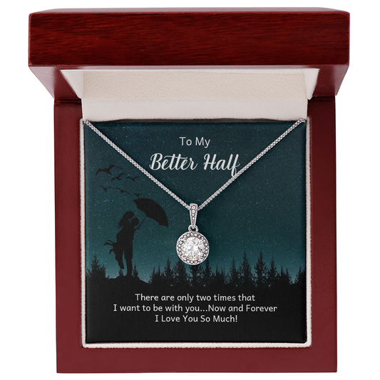 Gift for My Better Half | Eternal Hope Necklace with Message Card