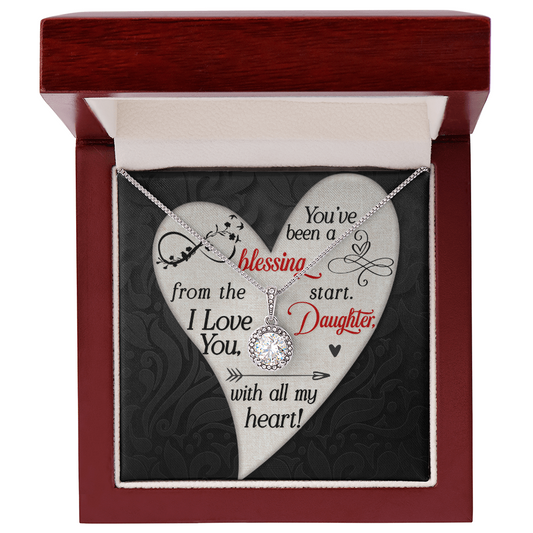 Gift for Daughter – “You've Been a Blessing from the Start” Eternal Hope Necklace