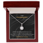 Gift for granddaughter "I know you will be one of the most..." Eternal Hope Necklace