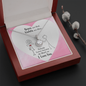 Gift for Love – “Nobody Loves Anyone Like I Love You” Eternal Hope Necklace
