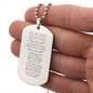 "I want you believe deep in your heart..." Engraved Dog Tag Necklace - Gift for Son