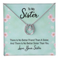 Gift for Sister (from Sister) – “No Better Friend Than You” Lucky In Love Necklace