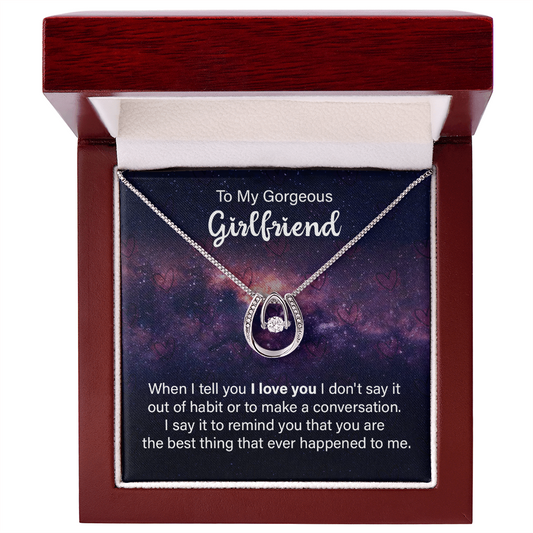 Gift for Girlfriend – “You're the Best Thing That Ever Happened to Me” Lucky In Love Necklace