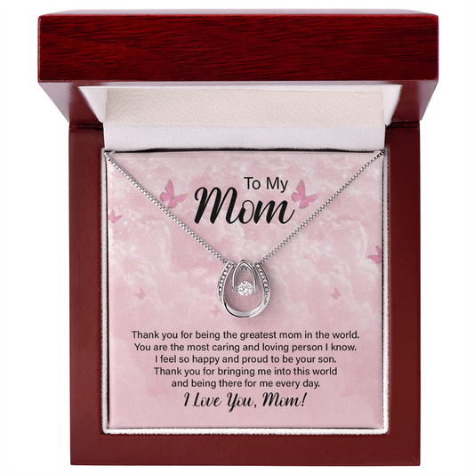 Gift for Mom (from Son) – “Greatest Mom in the World” Lucky In Love Necklace