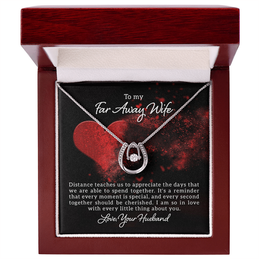 Gift for Wife – “My Far Away Wife” Lucky In Love Necklace