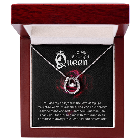 Gift for Wife – “My Beautiful Queen” Lucky In Love Necklace