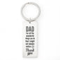 “For All the Wonderful Things You Do That I Might Not Always Notice” Engraved Rectangle Keychain - Gift for Dad