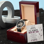 To My Dad From Daughter – “I'll Always Need My Dad” Openwork Automatic Watch