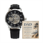 To My Dad – What You Taught Me Stays With Me – Openwork Automatic Watch