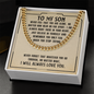 Gift for Son – “Never Feel That You Are Alone” Cuban Link Chain
