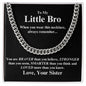 Gift for Brother "When you wear this necklace, always remember..." Cuban Link Chain Necklace - Someone Said Gift