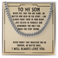 Gift for Son – “Never Feel That You Are Alone” Cuban Link Chain