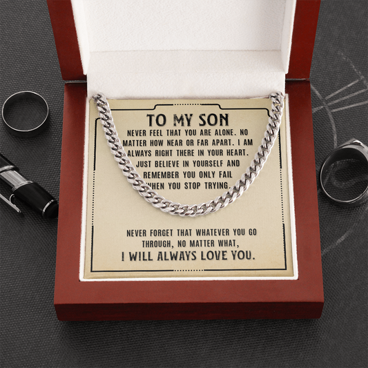 Gift for Son – “Never Feel That You Are Alone” Cuban Link Chain