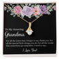 Gift for Grandmother "For all the times that I forgot to say thank you..." Alluring Beauty Necklace