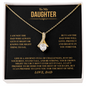 Gift for Daughter "I Am Not the Dad Who..." Alluring Beauty Necklace