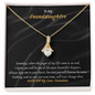Gift for granddaughter "I know you will be one of the most..." Alluring Beauty Necklace
