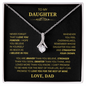Gift for Daughter "Never forget that I love you..." Alluring Beauty Necklace