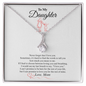 Gift for Daughter "Never Forget That I Love You" Alluring Beauty Necklace