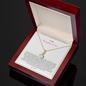 Gift for Daughter-in-Law "We Both Love the Same Man" Alluring Beauty Necklace