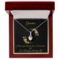 Gift for Grandmother "I know you love me since I was born..." Alluring Beauty Necklace