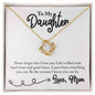 Gift for Daughter (from Mom) – “Be the Woman I Know You Can Be” Love Knot Necklace