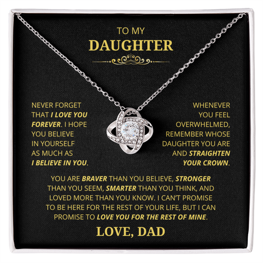 Gift for Daughter  "Never forget that I love you ..."  Love Knot Necklace