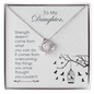 Gift for Daughter – “Strength Comes From Overcoming” Love Knot Necklace