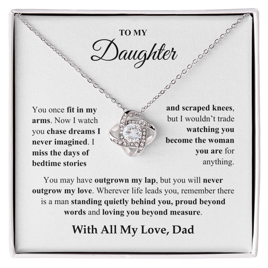 Gift For Daughter "You once fit in my arms. Now I watch you chase dreams" Love Knot Necklace