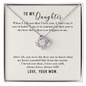 Gift for Daughter (from Mom) – “Always Have, Always Will” Love Knot Necklace