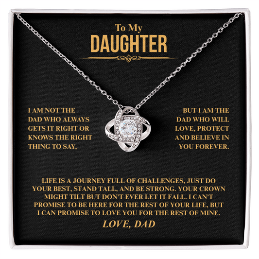 Gift for Daughter "I Am Not the Dad Who..." Love Knot Necklace
