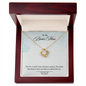Gift for Mother-in-Law – “You Chose to Love Me” Love Knot Necklace