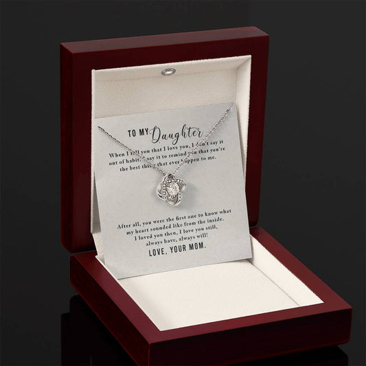 Gift for Daughter from Mom – “Always Have, Always Will” Love Knot Necklace