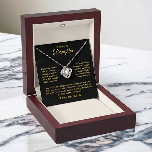 Gift for Daughter from Mom – “You Are More Than Enough” Love Knot Necklace