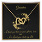 Gift for Grandmother "I know you love me since I was born..." Interlocking Hearts Necklace