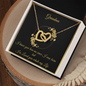 Gift for Grandmother "I know you love me since I was born..." Interlocking Hearts Necklace