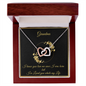 Gift for Grandmother "I know you love me since I was born..." Interlocking Hearts Necklace