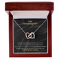 Gift for granddaughter "I know you will be one of the most..." Interlocking Hearts Necklace