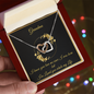 Gift for Grandmother "I know you love me since I was born..." Interlocking Hearts Necklace