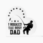 Gift for Dad (from Son) – “I Hooked the Best Dad” Heart‑Shaped Acrylic Block
