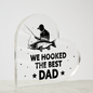 Gift for Dad (from Children) – “We Hooked the Best Dad” Heart Acrylic Block