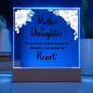Gift for Daughter (from Mom) – “Never Apart, Always Connected” Square Acrylic Plaque