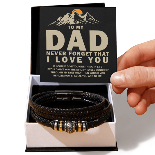 “To My Dad, Never Forget That I Love You” Love You Forever Bracelet - Gift for Dad