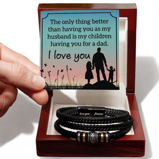 Gift for Husband – “The Best Part of Our Children's World” Love You Forever Men's Bracelet